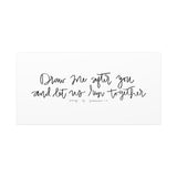 Song of Solomon 1:4 Canvas