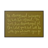 Be Strong And Courageous Canvas (Brown), Framed