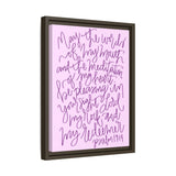 May The Words Of My Mouth Canvas (Pink), Framed