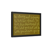 Be Strong And Courageous Canvas (Brown), Framed