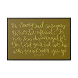 Be Strong And Courageous Canvas (Brown), Framed