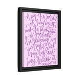 May The Words Of My Mouth Canvas (Pink), Framed