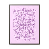 May The Words Of My Mouth Canvas (Pink), Framed