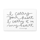 I Carry Your Heart Canvas, 1.25"