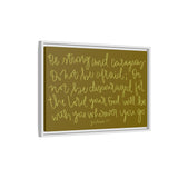 Be Strong And Courageous Canvas (Brown), Framed