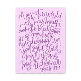 May The Words Of My Mouth Canvas (Pink)