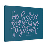 He Holds Everything Together Canvas (Blue)