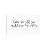 Song of Solomon 1:4 Canvas