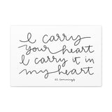 I Carry Your Heart Canvas, 1.25"