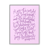 May The Words Of My Mouth Canvas (Pink), Framed