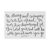 Be Strong And Courageous Canvas, 0.75"