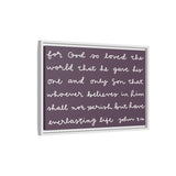 For God So Loved The World Canvas (Purple), Framed