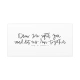 Song of Solomon 1:4 Canvas