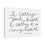 I Carry Your Heart Canvas, 1.25"