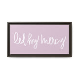 Led By Mercy Canvas (Purple), Framed